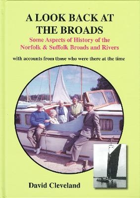 A look Back at the Broads - David Cleveland
