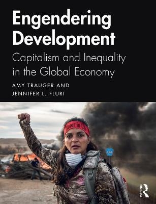 Engendering Development - Amy Trauger, Jennifer L. Fluri