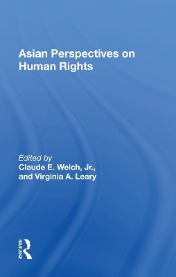 Asian Perspectives On Human Rights - Claude Welch