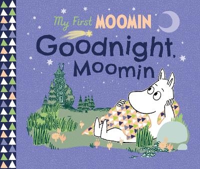 My First Moomin: Goodnight Moomin - Tove Jansson