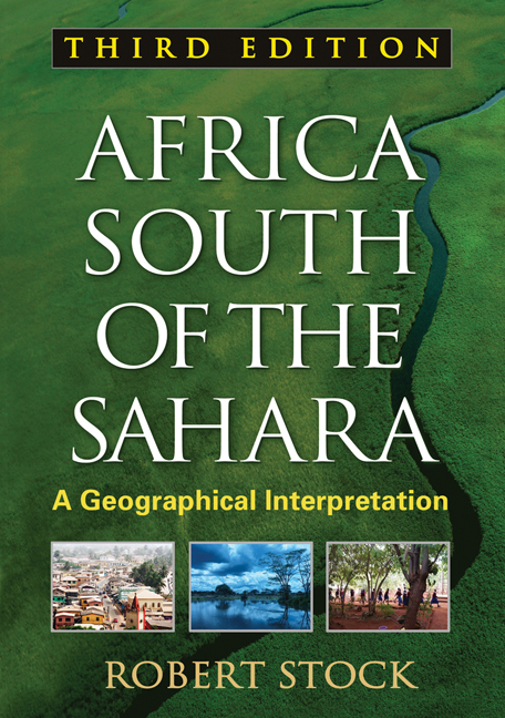 Africa South of the Sahara, Third Edition - Robert Stock