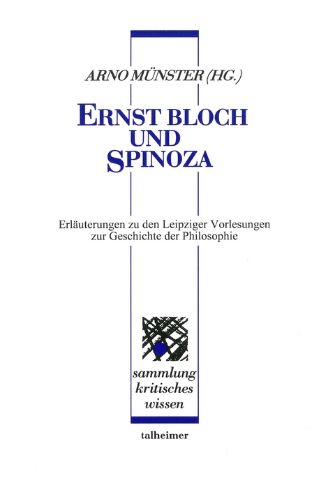 Ernst Bloch und Spinoza - Patricia Trojman-A&iuml;m, Matthias Mayer