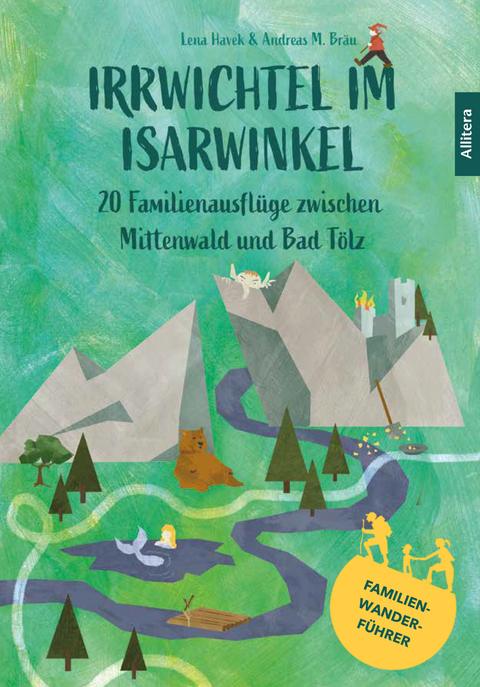 Irrwichtel im Isarwinkel - Lena Havek, Andreas M. Br&auml;u