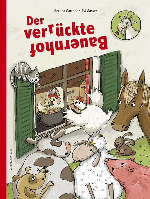 Der verr&uuml;ckte Bauernhof - Bettina Gartner, Evi Gasser