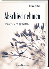 Abschied nehmen - Helga J&uuml;tten