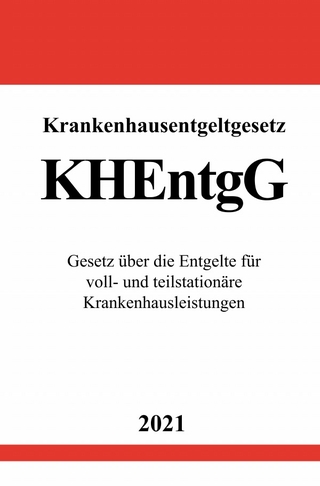 Krankenhausentgeltgesetz (KHEntgG)