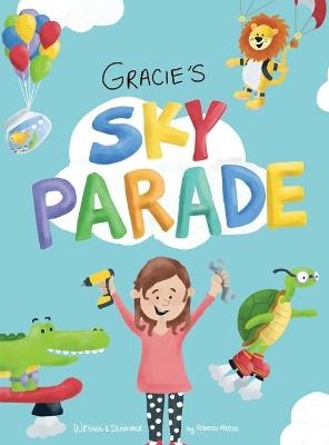 Gracie's Sky Parade - Rebecca Attia