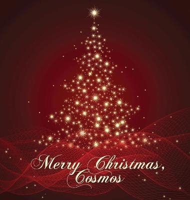 Merry Christmas, Cosmos -  Ariel