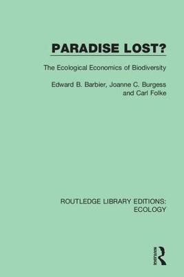 Paradise Lost? - Edward B. Barbier, Joanne C. Burgess Barbier, Carl Folke
