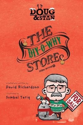 Doug & Stan - The DIY-O-Why Store - David Richardson