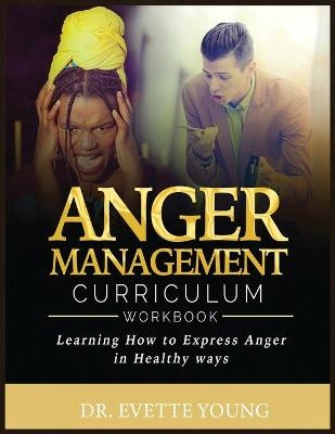 Anger Management - EVETTE YOUNG