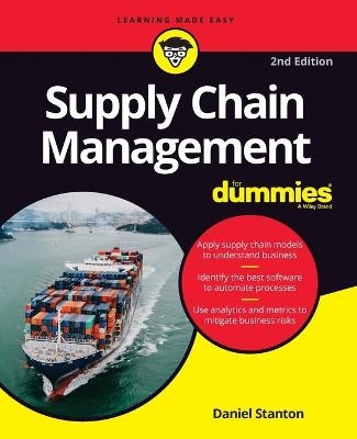Supply Chain Management For Dummies - Daniel Stanton