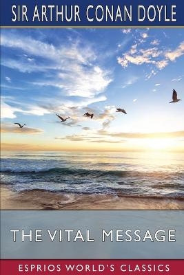 The Vital Message (Esprios Classics)