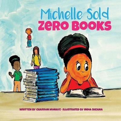 Michelle Sold Zero Books - Charron Monaye