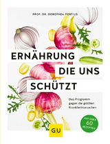 Ern&auml;hrung, die uns sch&uuml;tzt - Dorothea Portius