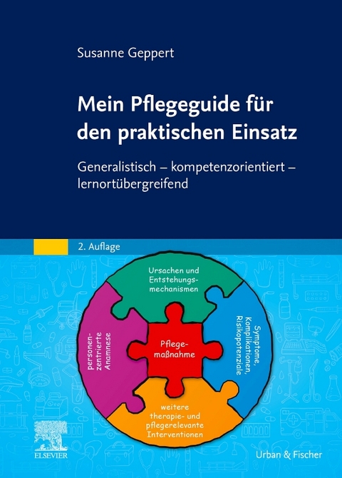 Mein Pflegeguide f&uuml;r den praktischen Einsatz - Susanne Geppert