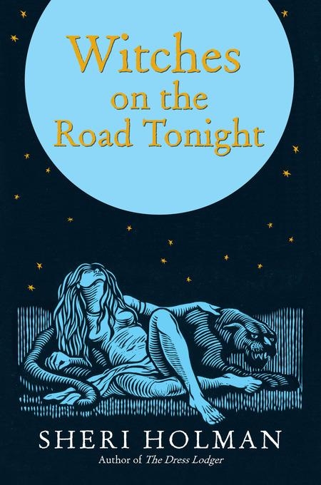 Witches on the Road Tonight -  Sheri Holman