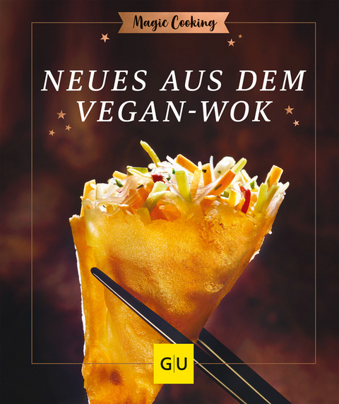 Neues aus dem Vegan-Wok - Hildegard M&ouml;ller