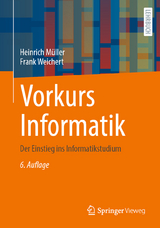 Vorkurs Informatik - Heinrich Müller, Frank Weichert