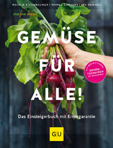 Gem&uuml;se f&uuml;r alle! - Natalie Kirchbaumer, Wanda Ganders, Ina Remmel