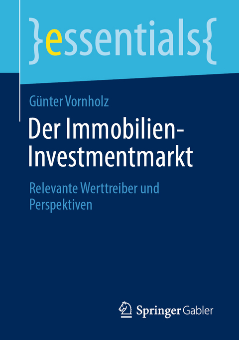 Der Immobilien-Investmentmarkt - G&uuml;nter Vornholz