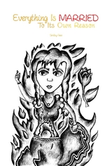 Everything is  Married  to Its  Own Reason -  Smiley Face