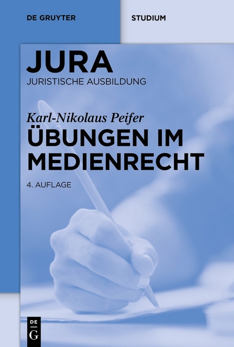 &Uuml;bungen im Medienrecht - Karl-Nikolaus Peifer