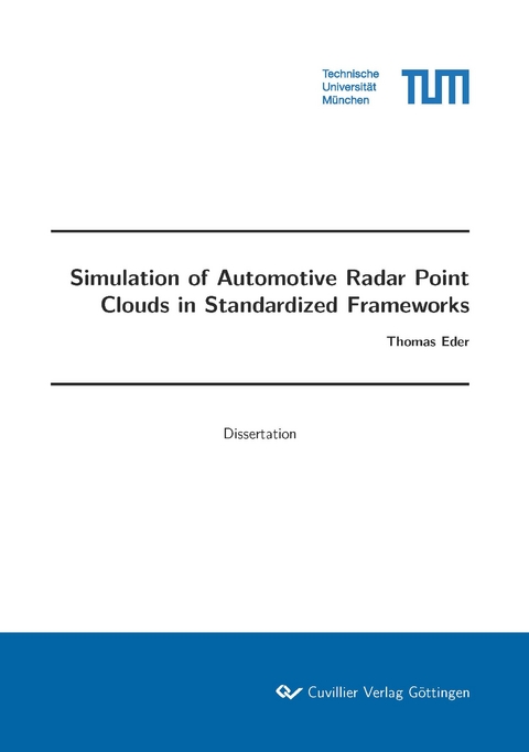 Simulation of Automotive Radar Point Clouds in Standardized Frameworks - Thomas Eder