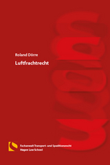 Luftfrachtrecht - Roland D&ouml;rre