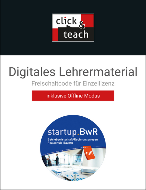 startup.BwR Realschule Bayern / startup.BwR BY click & teach 10 II Box - Jens Geiger, Katrin Gorzitzke, Constanze Meier
