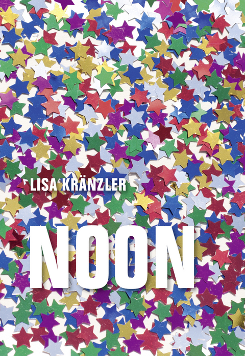 Noon - Lisa Kr&auml;nzler