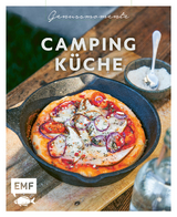 Genussmomente: Camping-K&uuml;che - Jessica Lerchenm&uuml;ller, Rose Marie Donhauser, Anton Enns, Inga Pfannebecker, Christina Wiedemann, Maria Panzer
