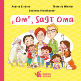 &bdquo;Om&ldquo;, sagt Oma - Andrea Liebers, Susanna Krauthauser