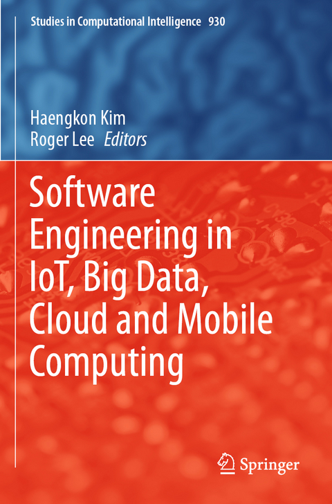 Software Engineering in IoT, Big Data, Cloud and Mobile Computing - 