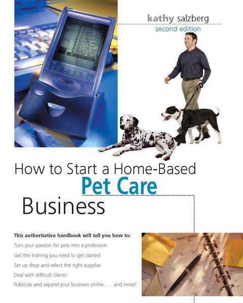 How to Start a Home-Based Pet Care Business -  Kathy Salzberg