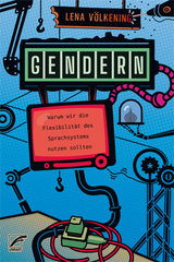 Gendern - Lena V&ouml;lkening