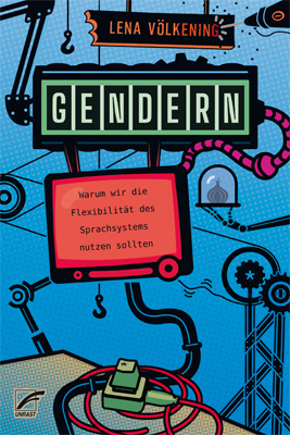 Gendern - Lena V&ouml;lkening