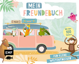 Mein Freundebuch &ndash; Mit &uuml;ber 100 Stickern f&uuml;r kleine Weltentdecker