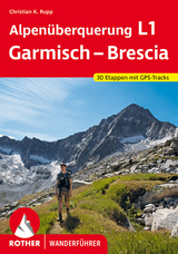 Alpen&uuml;berquerung L1 Garmisch &ndash; Brescia - Christian K. Rupp