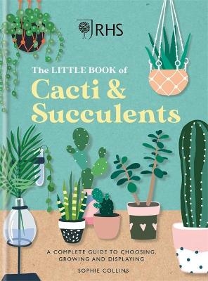 RHS The Little Book of Cacti & Succulents