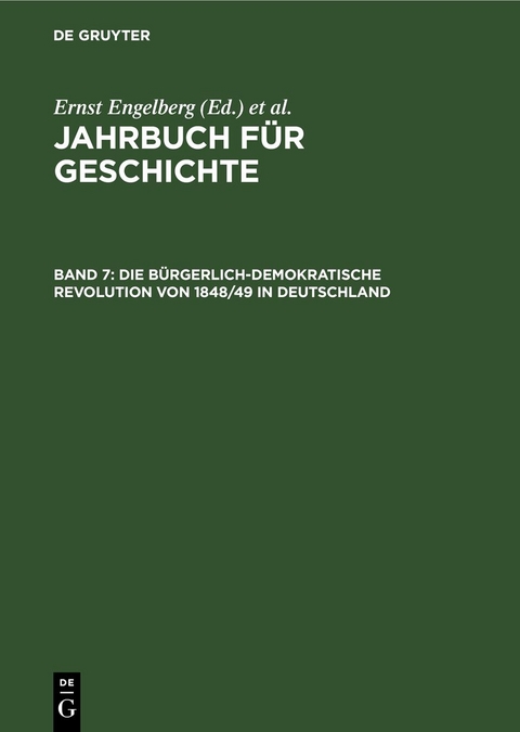 Die b&uuml;rgerlich-demokratische Revolution von 1848/49 in Deutschland