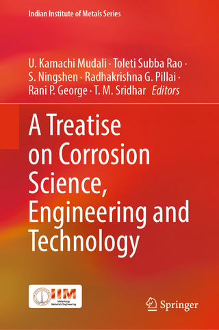 A Treatise on Corrosion Science, Engineering and Technology