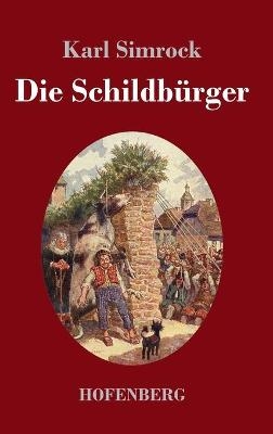 Die Schildb&uuml;rger - Karl Simrock