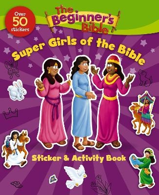 The Beginner's Bible Super Girls of the Bible Sticker and Activity Book -  The Beginner's Bible