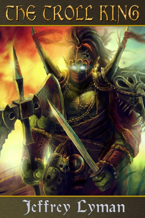 The Troll King - Jeffrey Lyman
