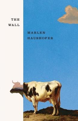The Wall - Marlen Haushofer