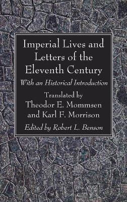 Imperial Lives and Letters of the Eleventh Century