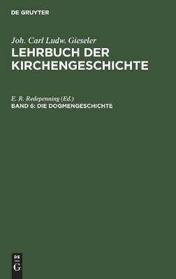 Die Dogmengeschichte - 