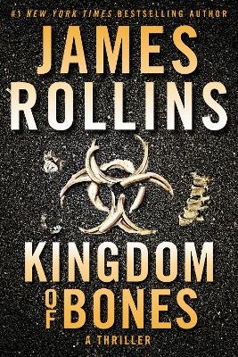 Kingdom Of Bones - James Rollins