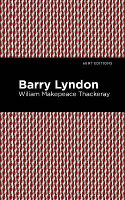 Barry Lyndon - William Makepeace Thackeray
